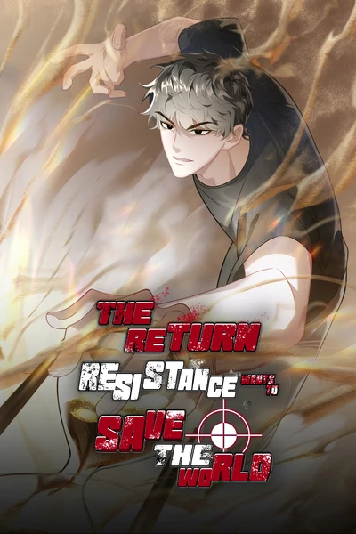 The Return Resistance Wants to Save the World [Official]
